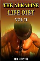The Alkaline Life Diet Vol 2