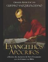 Os Evangelhos Apocrifos