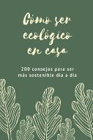 C�mo ser ecol�gico en casa