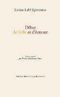 Debat de Folie et d'Amour