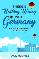 There's Nothing Wrong With Germany