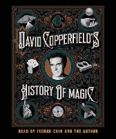 David Copperfield's History of Magic
