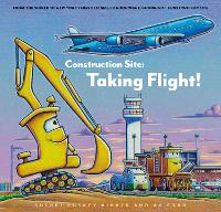 Construction Site: Taking Flight!