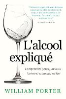 L'alcool explique