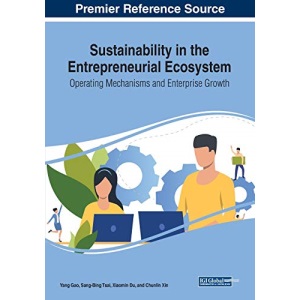 Sustainability in the Entrepreneurial Ecosystem: Operating Mechanisms and Enterprise Growth