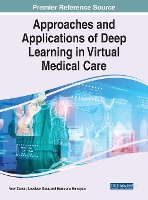Approaches and Applications of Deep Learning in Virtual Medical Care