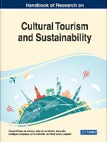 Handbook of Research on Cultural Tourism and Sustainability