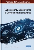 Cybersecurity Measures for E-Government Frameworks