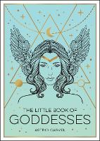 The Little Book of Goddesses