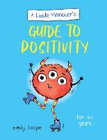 A Little Monster’s Guide to Positivity