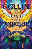 Collin Hartley Woke Up