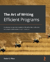 The Art of Writing Efficient Programs