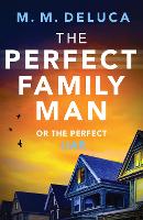 The Perfect Family Man