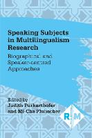 Speaking Subjects in Multilingualism Research
