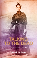Talking to the Dead