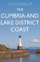 The Cumbria and Lake District Coast