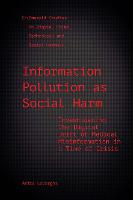 Information Pollution as Social Harm