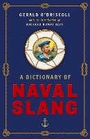 A Dictionary of Naval Slang