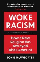 Woke Racism