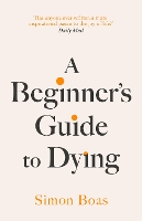 A Beginner's Guide to Dying