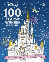 Disney 100 Years of Wonder Colouring Book