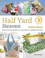 Half Yard™ Heaven: 10 year anniversary edition