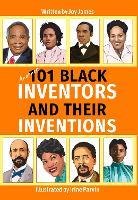 Another 101 Black Inventors and their Inventions