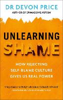 Unlearning Shame