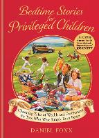 Bedtime Stories for Privileged Children