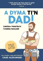 A Dyma Ti'n Dad