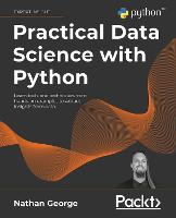 Practical Data Science with Python