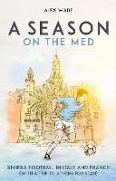 A Season on the Med