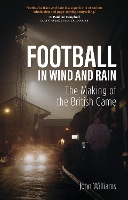 Football in Wind and Rain