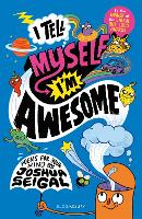 I Tell Myself I'm Awesome