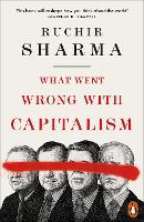 What Went Wrong With Capitalism