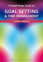 A Small Steps Guide to Time Management and Goal Setting