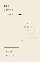 The Art of Disagreeing