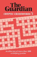 The Guardian Cryptic Crosswords 3