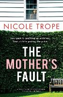 The Mother's Fault