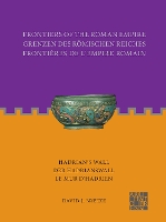 Frontiers of the Roman Empire: Hadrian's Wall