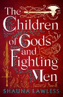 The Children of Gods and Fighting Men
