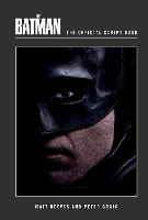 The Batman: The Official Script Book