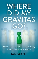 Where Did My Gravitas Go?