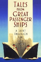 Tales from Great Passenger Ships