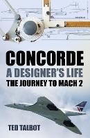 Concorde, A Designer's Life