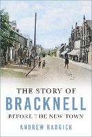 The Story of Bracknell