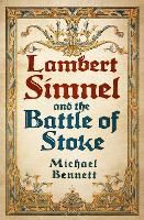 Lambert Simnel and the Battle of Stoke