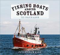 Fishing Boats Around Scotland: The Colour Album