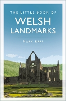 The Little Book of Welsh Landmarks