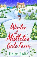 Winter at Mistletoe Gate Farm
